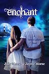 Enchant by Jody Morse