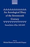 An Astrological Diary of the Seventeenth Century by Michael Hunter
