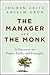 The Manager and the Monk: A...