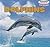 Dolphins (Powerkids Readers: Sea Friends)