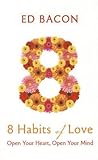 8 Habits of Love:...