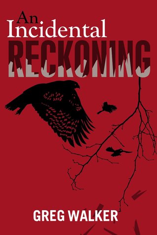 An Incidental Reckoning