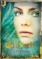 Göttlich verloren (Göttlich, #2)