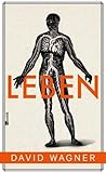 Leben by David Wagner