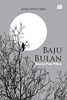 Baju Bulan by Joko Pinurbo
