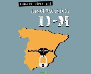 Las cloacas del 11-M (Paperback)
