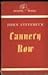 Cannery Row by John Steinbeck