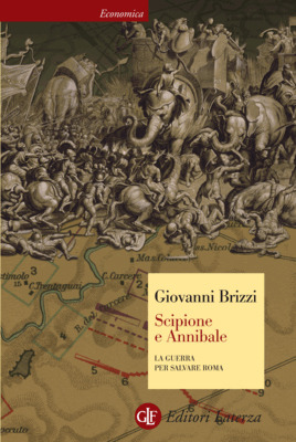 Scipione e Annibale: La guerra per salvare Roma (Paperback)