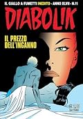 Diabolik anno XLVII n. 11: Il prezzo dell'inganno