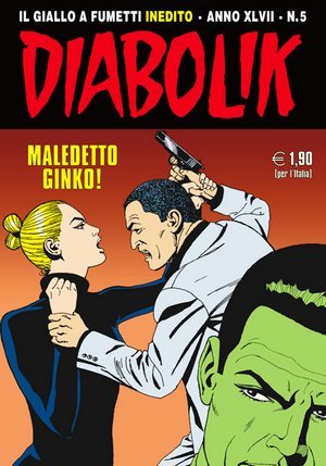 Diabolik anno XLVII n. 5: Maledetto Ginko!