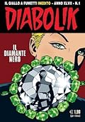 Diabolik anno XLVII n. 1: Il diamante nero