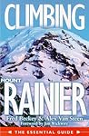 Climbing Mount Rainier: The Essentials Guide