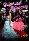 Paparazzi Princesses
