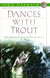 Dances With Trout