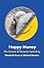 Happy Money: The Science of...