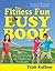 The Fitness Fun Busy Book: ...