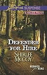 Defender for Hire by Shirlee McCoy