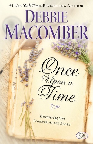 Once Upon a Time: Discovering Our Forever After Story (Hardcover)