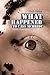 What Happened to Cass McBride? by Gail Giles