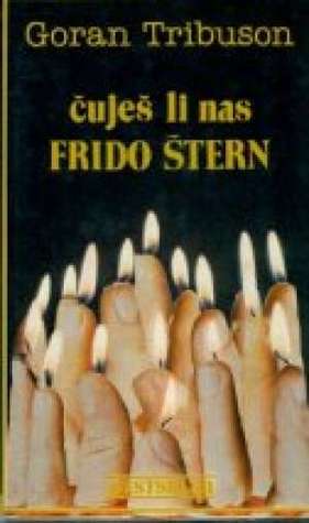 Čuješ li nas Frido Štern