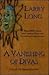 A Vanishing of Divas by Larry Long