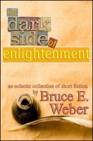 The Dark Side of Enlightenment