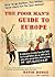 The Poor Man's Guide To Europe