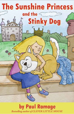 The Sunshine Princess and the Stinky Dog