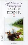Kayığım Rosinha by José Mauro de Vasconcelos