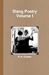 Slang Poetry Volume I