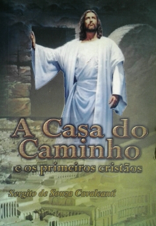 Casa do caminho e os primeiros cristãos (Mass Market Paperback)