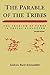 The Parable of the Tribes  by Andrew Bard Schmookler