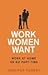 Work Women Want