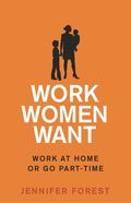 Work Women Want