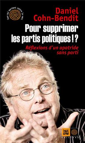 Pour supprimer les partis politiques !? (Paperback)