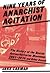 Nine Years of Anarchist Agitation: The History of the Boston Anti-Authoritarian Movement (2001-2010) and Other Essays