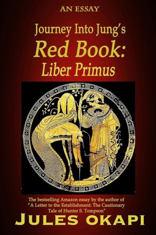 Journey Into Jung's Red Book: Liber Primus