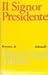 Il signor presidente by Miguel Ángel Asturias