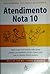 Atendimento nota 10
