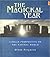 The Magickal Year: A Pagan Perspective On the Natural World