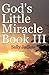 God's Little Miracle Book III