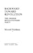 Backward Toward Revolution:...