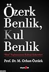 Özerk Benlik, Kul...