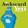 The Awkward Yeti