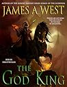 The God King by James A. West