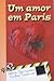 Um amor em paris by Telma Guimarães Castro Andrade