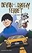 Devin and the Greedy Ferret by Leo B. Kennedy
