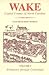 Wake: Capital County of North Carolina (Volume 1 Prehistory through Centennial)