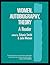 Women, Autobiography, Theor...