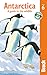 Antarctica: A Guide To The Wildlife (Bradt Guides)